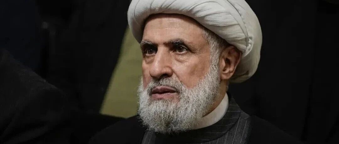 黎巴嫩真主党领导人纳伊姆·卡西姆发表全国讲话：将抵抗到生命最后一刻！以军昨天刚宣布已将其打死